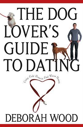 Cover image for The Dog Lover's Guide to Dating