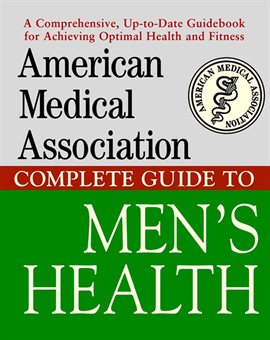 Cover image for American Medical Association Complete Guide to Men's Health