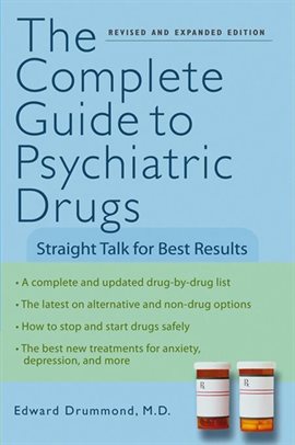 Cover image for The Complete Guide to Psychiatric Drugs