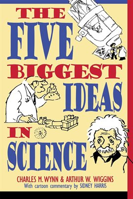 Cover image for The Five Biggest Ideas in Science