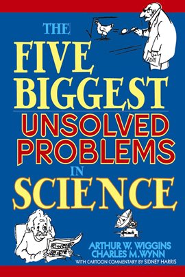 Imagen de portada para The Five Biggest Unsolved Problems in Science