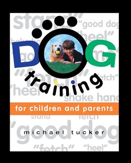 Cover image for Dog Training for Children & Parents