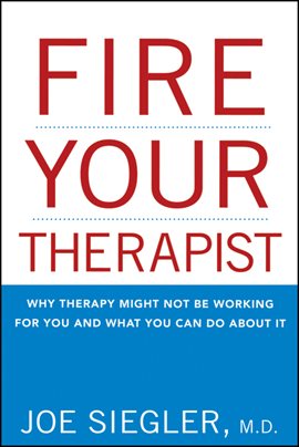 Imagen de portada para Fire Your Therapist