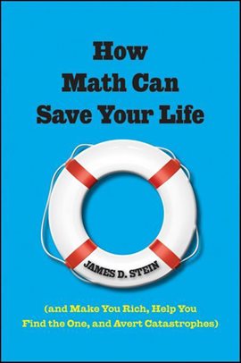 Cover image for How Math Can Save Your Life