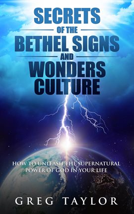 Cover image for Secrets of the Bethel Signs and Wonders Culture