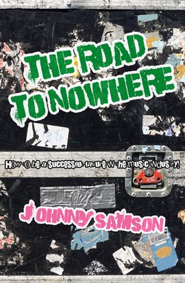Cover image for The Road To Nowhere
