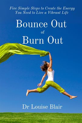 Cover image for Bounce Out of Burn Out