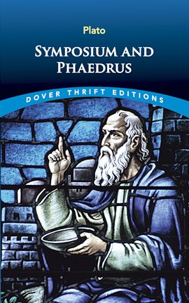 Cover image for Symposium and Phaedrus