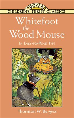 Cover image for Whitefoot the Wood Mouse