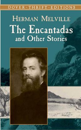 Imagen de portada para The Encantadas and Other Stories