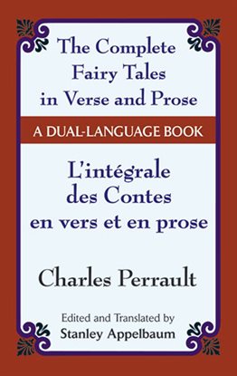 Imagen de portada para The Fairy Tales in Verse and Prose/Les contes en vers et en prose