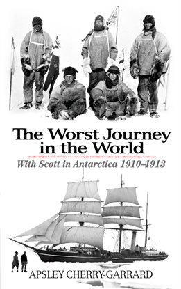Cover image for The Worst Journey in the World