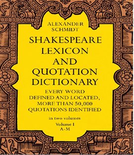 Cover image for Shakespeare Lexicon and Quotation Dictionary, Vol. 1
