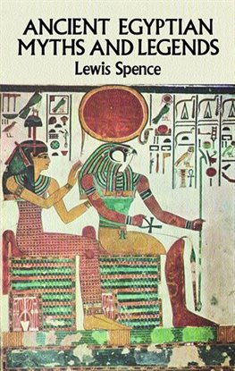 Cover image for Ancient Egyptian Myths and Legends