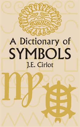 Cover image for A Dictionary of Symbols