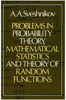 Cover image for Problems in Probability Theory, Mathematical Statistics and Theory of Random Functions