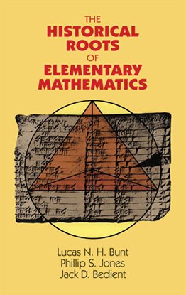 Cover image for The Historical Roots of Elementary Mathematics