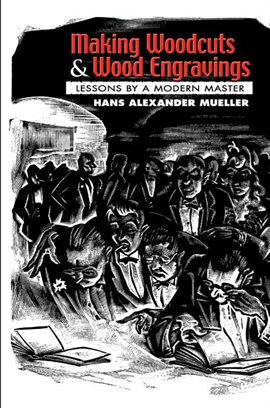 Cover image for Making Woodcuts and Wood Engravings