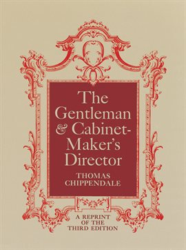 Imagen de portada para The Gentleman and Cabinet-Maker's Director