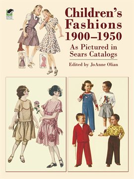 Cover image for Children's Fashions 1900-1950 As Pictured in Sears Catalogs