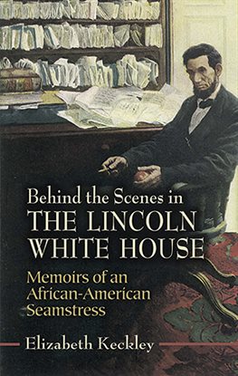 Imagen de portada para Behind the Scenes in the Lincoln White House