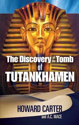 Cover image for The Discovery of the Tomb of Tutankhamen