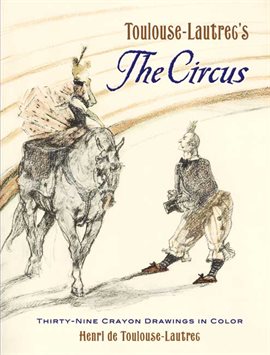 Cover image for Toulouse-Lautrec's The Circus