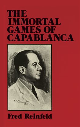 Cover image for The Immortal Games of Capablanca