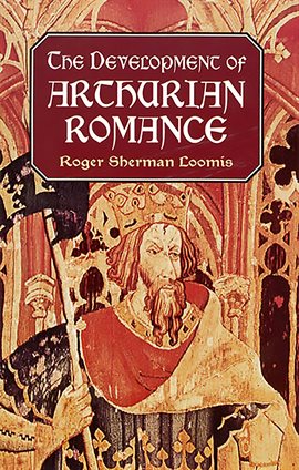 Cover image for The Development of Arthurian Romance