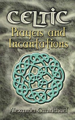 Imagen de portada para Celtic Prayers and Incantations