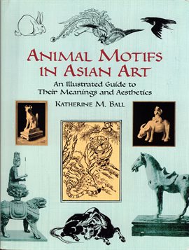 Imagen de portada para Animal Motifs in Asian Art