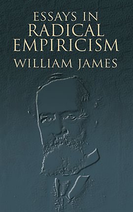 Cover image for Essays in Radical Empiricism