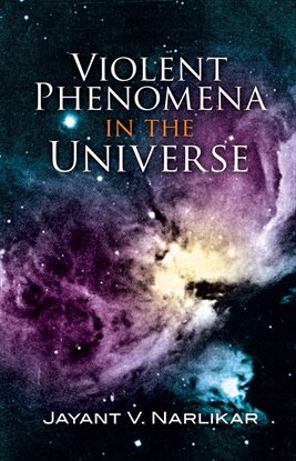 Cover image for Violent Phenomena in the Universe