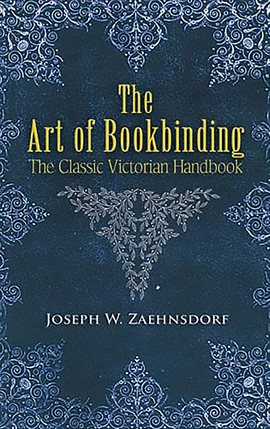 Imagen de portada para The Art of Bookbinding