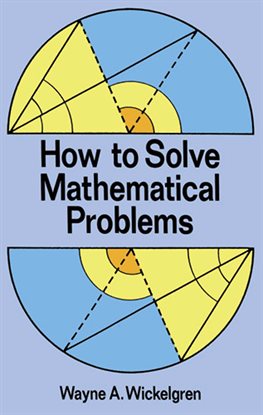 Imagen de portada para How to Solve Mathematical Problems