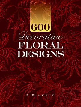 Cover image for 600 Decorative Floral Designs