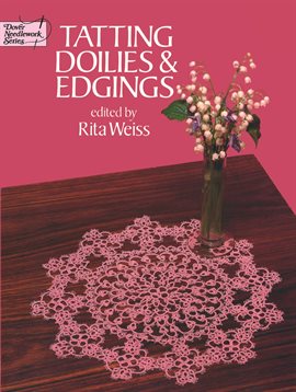 Imagen de portada para Tatting Doilies and Edgings