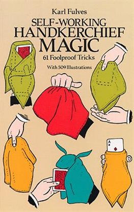 Imagen de portada para Self-Working Handkerchief Magic