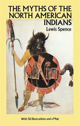 Cover image for The Myths of the North American Indians