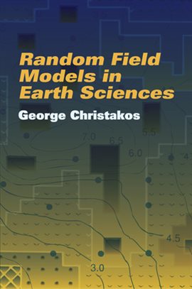 Imagen de portada para Random Field Models in Earth Sciences