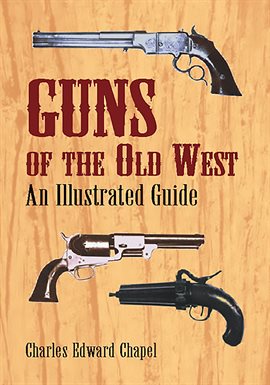 Cover image for Guns of the Old West