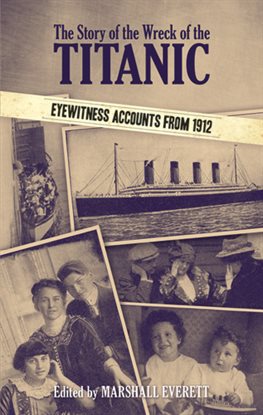 Imagen de portada para The Story of the Wreck of the Titanic
