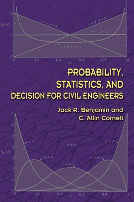 Cover image for Probability, Statistics, and Decision for Civil Engineers