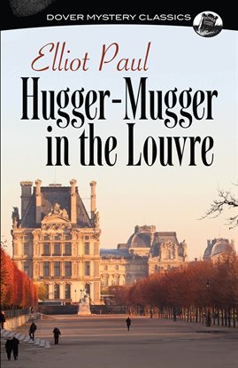 Cover image for Hugger-Mugger in the Louvre