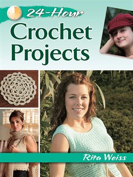 Imagen de portada para 24-Hour Crochet Projects