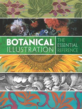 Imagen de portada para Botanical Illustration: The Essential Reference