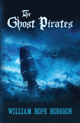 Cover image for The Ghost Pirates