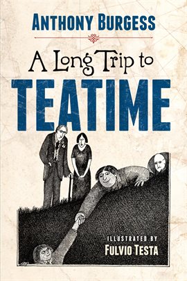 Cover image for A Long Trip to Teatime
