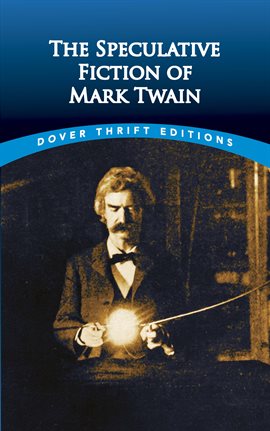 Cover image for The Speculative Fiction of Mark Twain