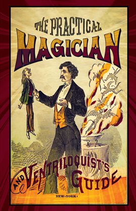 Cover image for The Practical Magician and Ventriloquist's Guide